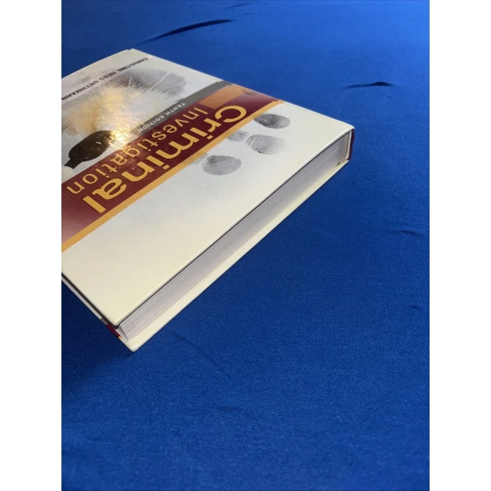 Criminal Investigation (10th edition) Christine Hess Orthman, Karen Matison Hess